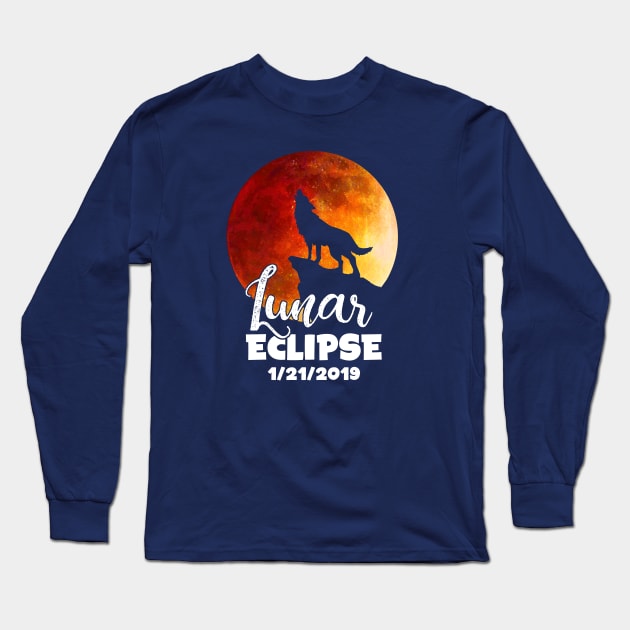 Total Lunar Eclipse T-Shirt January 21 2019 Shirt Gift Idea Wolf Long Sleeve T-Shirt by CheesyB